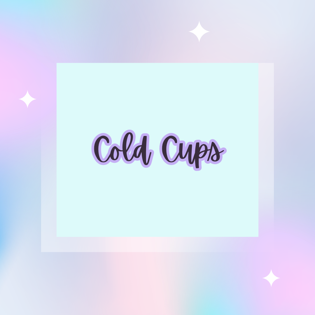 Cold cups