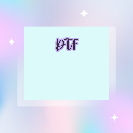 Dtf's